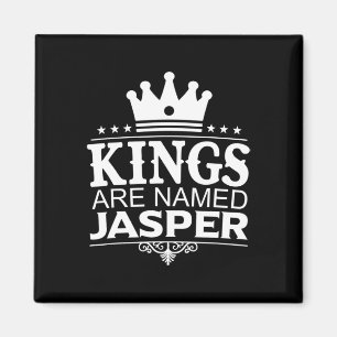 Imán A los Reyes Se Les Llama Jasper Funny Nombre Perso