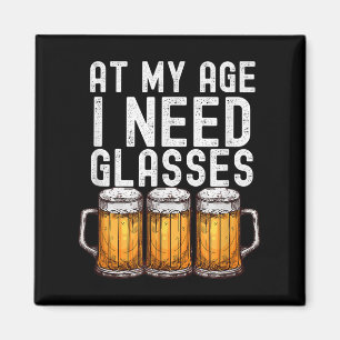 Imán A Mi Edad Necesito Gles - Cerveza divertida Beber