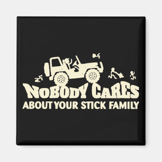 Imán A nadie le importa tu familia Stick #