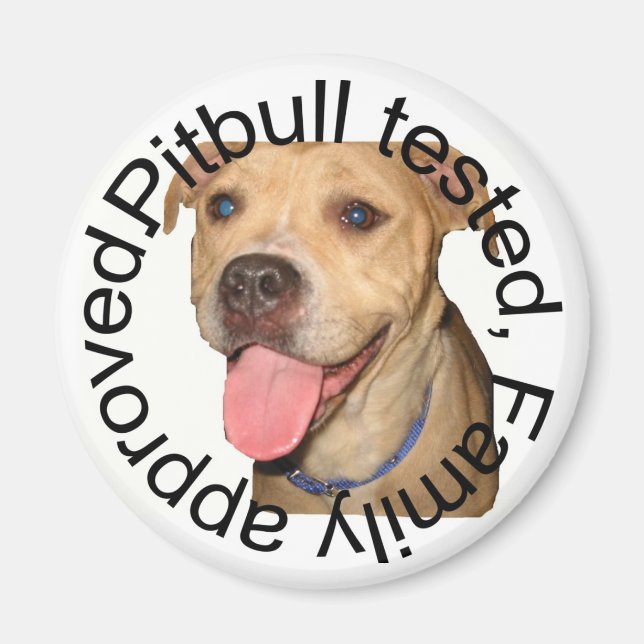 Imán a prueba de Pitbull (Frente)