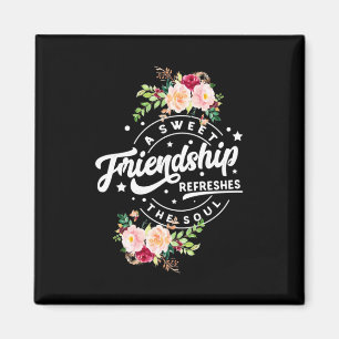 Imán A Sweet Friendship Refreshes The Soul