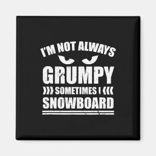 Imán A veces no siempre estoy mal de humor Snowboard Sn