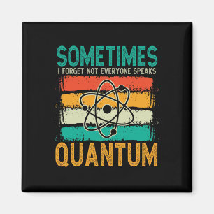 Imán A veces olvido que no todos hablan Química Cuántic