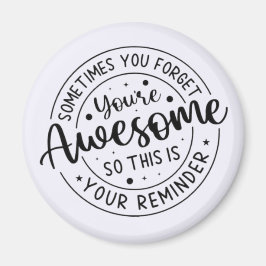 Imán A Veces Te Olvidas De Lo Increíble