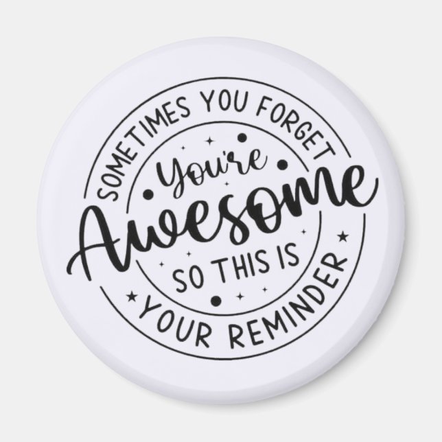 Imán A Veces Te Olvidas De Lo Increíble (Frente)