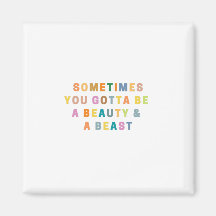 A VECES TIENES QUE SER UNA HERMOSA Y UNA BEASt