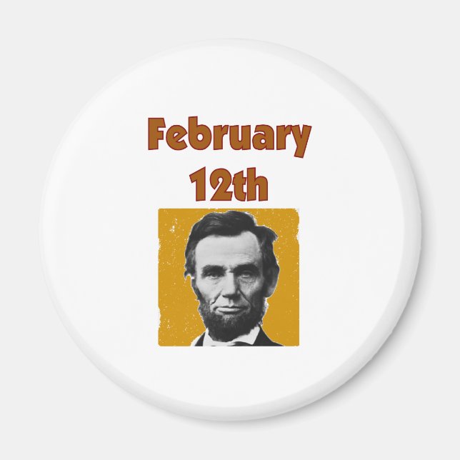 Imán Abraham Lincoln 12 de febrero camiseta y regalos (Frente)