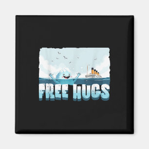 Imán Abrazos Gratis Funny Iceberg Crucero Titanic Chico