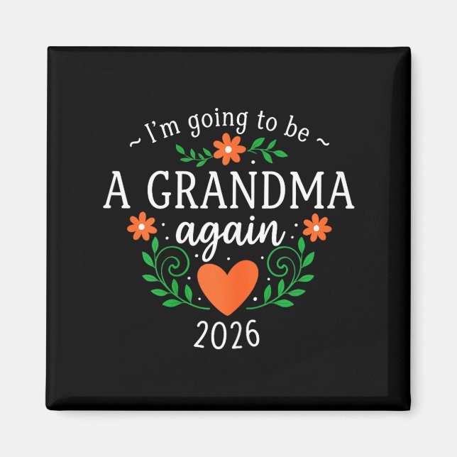 Imán Abuela de nuevo en 2026 2do bebé Anuncio de nieto (Frente)