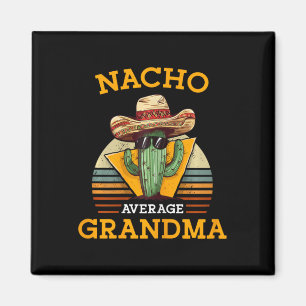 Imán Abuela Mexicana Divertida Nacho Promedio Abuela Di