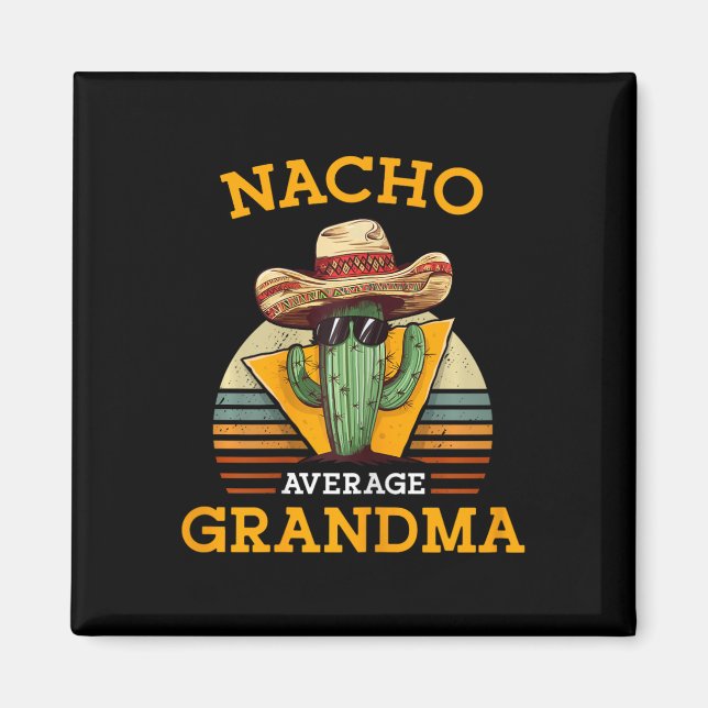 Imán Abuela Mexicana Divertida Nacho Promedio Abuela Di (Frente)