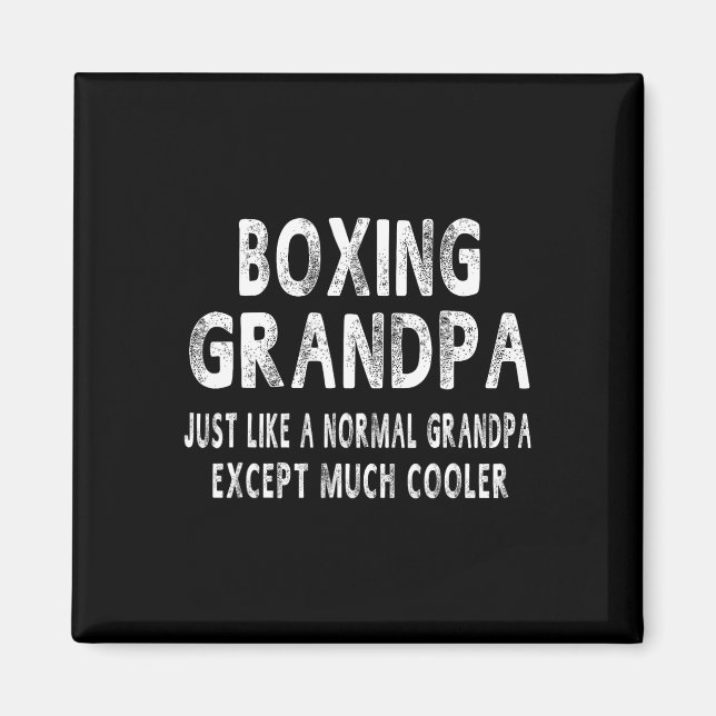 Imán Abuelo De Boxeo Como Un Abuelo Normal Excepto Mi (Frente)