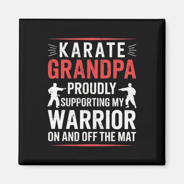 Imán Abuelo de Karate apoyando a mi guerrero Karate Gra (Frente)