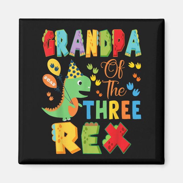 Imán Abuelo De Los Tres Rex Dinosaurio (Frente)