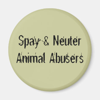 Imán Abusos de animales sanos y neutrales