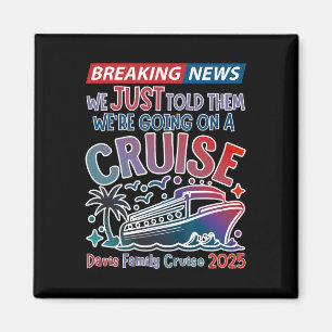 Imán Acabamos de decirles que vamos en un crucero Sorpr