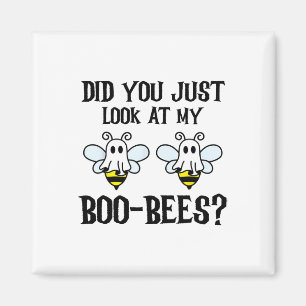 Imán ¿Acabas De Mirar A Mis Abejas Graciosas Halloween