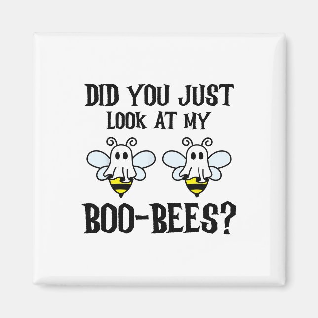 Imán ¿Acabas De Mirar A Mis Abejas Graciosas Halloween  (Frente)