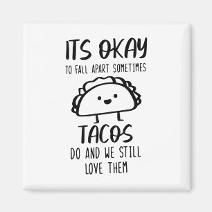 Imán Aceptar Para Desmoronarse A Veces Los Tacos Hacen