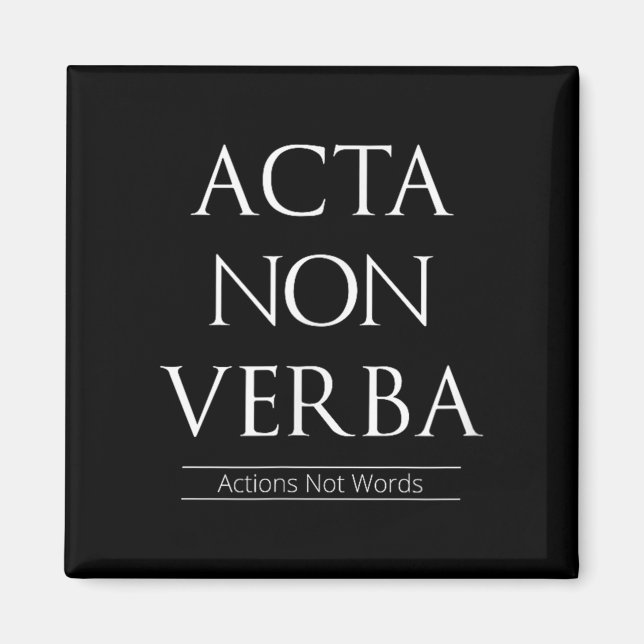 Imán Acta Non Verba, Acciones No Palabras (Frente)