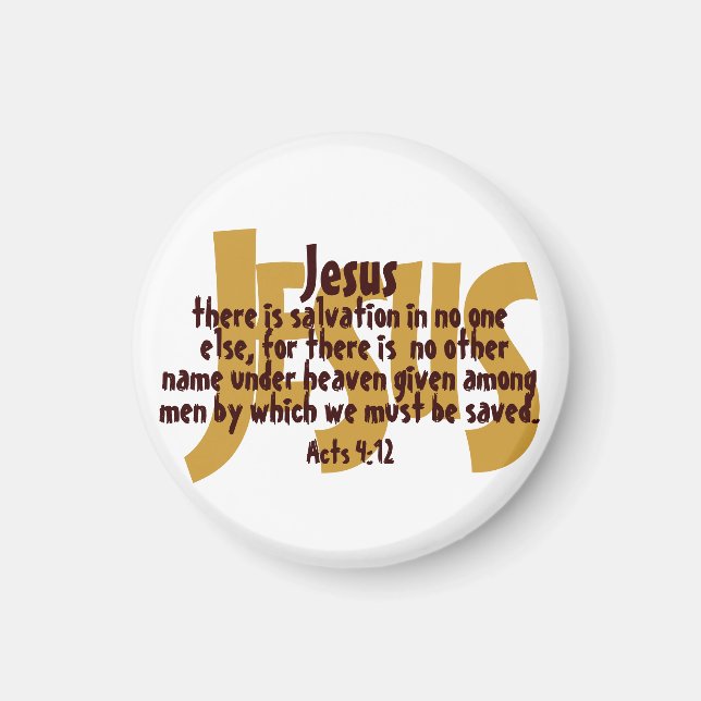 Imán Actos de salvación de Jesús 4:12 Magnet (Frente)