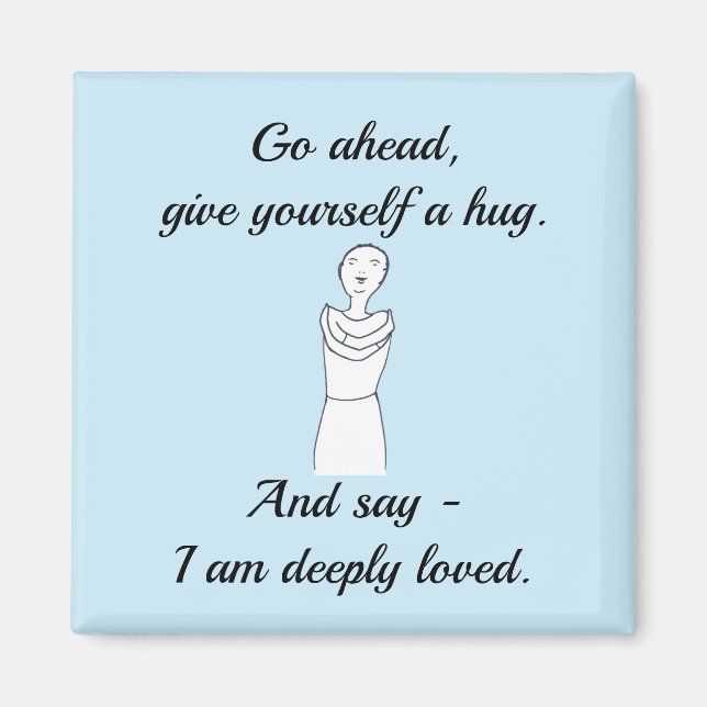 Imán Adelante, date un abrazo. Estoy profundamente amad (Frente)