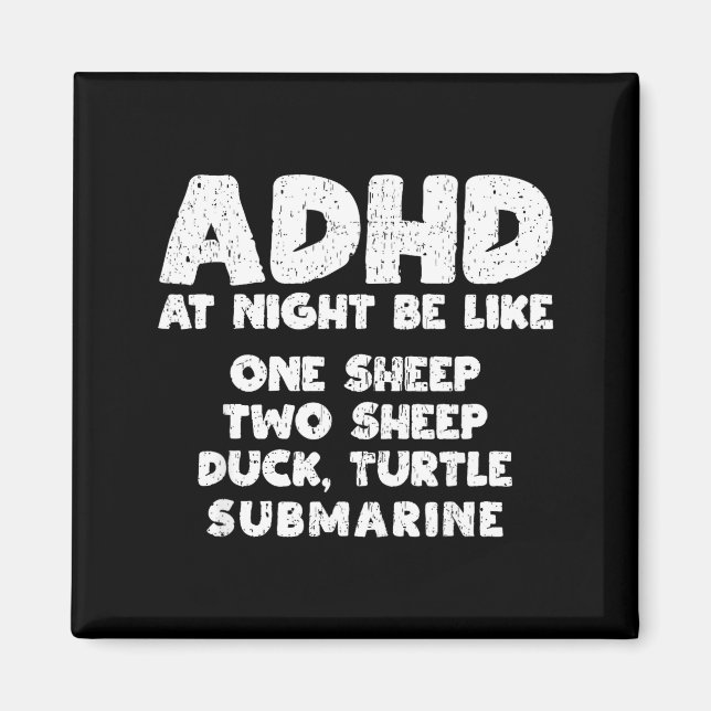 Imán Adhd At Night Be Like Funny Adhd Quote  (Frente)