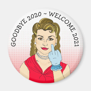 Imán Adiós 2020, bienvenido el retro Lady Sarcasm 2021