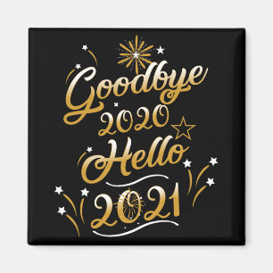 Imán Adiós 2020 Hola 2021 - Feliz Año Nuevo 2021