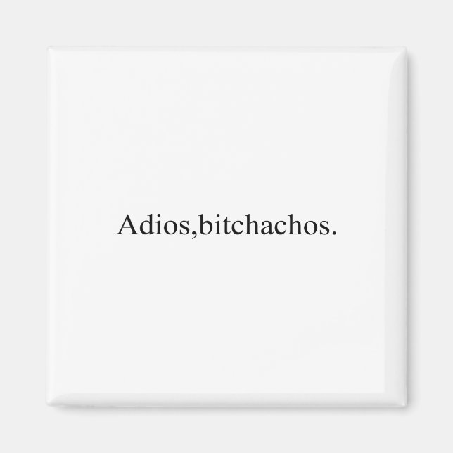 Imán Adios Achos Funny Cinco De Mayo Fiesta (Frente)