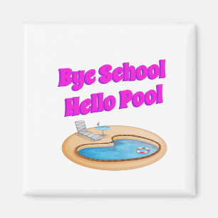 Imán Adios Escuela Hola Pool Graciosa Cita de Verano