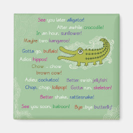 Imán Adiós y buena suerte de grupo, lagarto