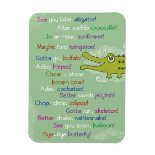 Imán Adiós y buena suerte de grupo, lagarto