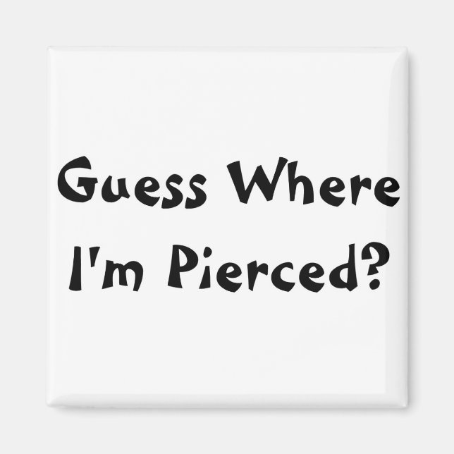Imán Adivina ¿Dónde estoy Pierced? (Frente)