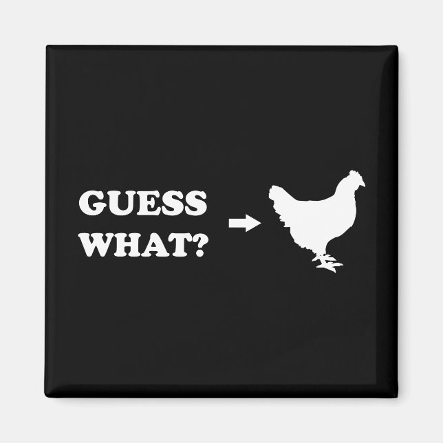 Imán Adivina qué, pollo trasero (Frente)