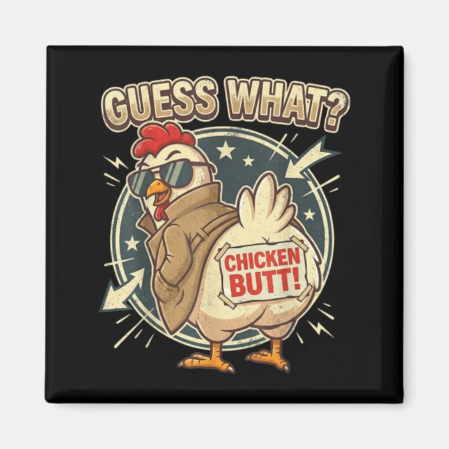 Imán Adivina Qué Trasero De Pollo  (Frente)