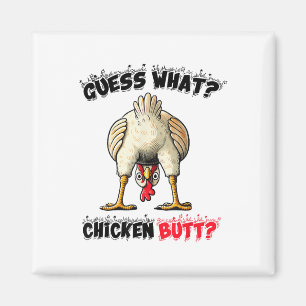 Imán Adivinen Qué Chiste De Cosas De Pollo Butt De Poll
