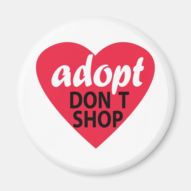 Imán Adoptar la tienda de no donar (Frente)