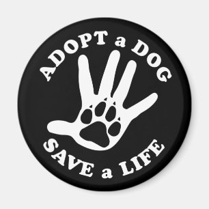 Imán Adoptar un perro salva una vida - Diseñar para los