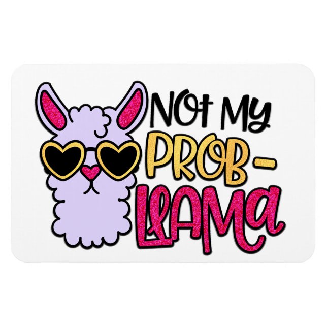 Imán Adorables Llama Amor No Mi Probllama Magnet (Horizontal)