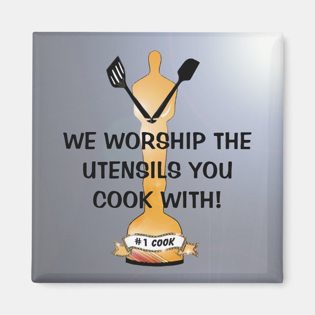 Imán ¡Adoramos Los Utensilios Con Los Que Cocinas! (Frente)