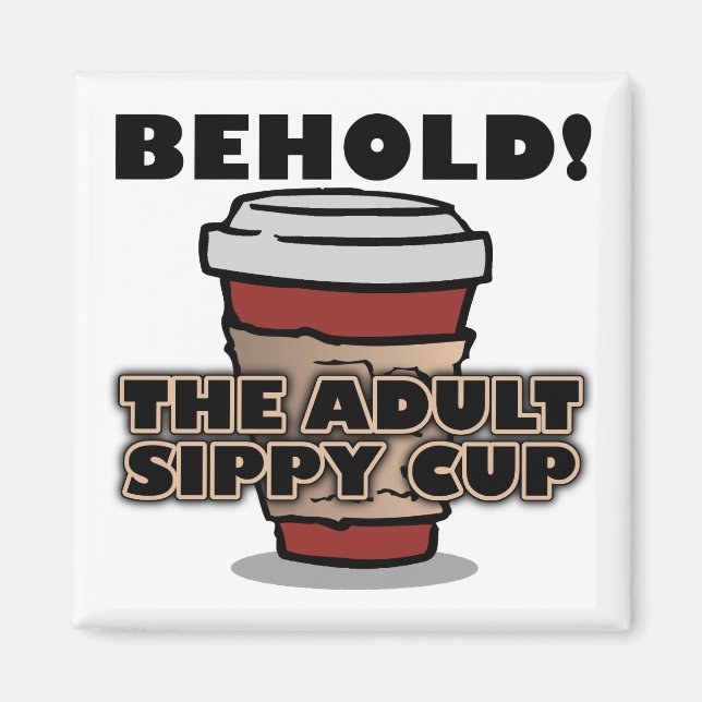 Imán Adulto Sippy Cup Coffee Funny Fridge Magnet (Frente)