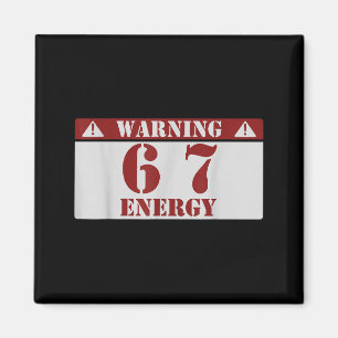 Imán Advertencia 6 7 Energía Diversión 67 Número 6-7 6 