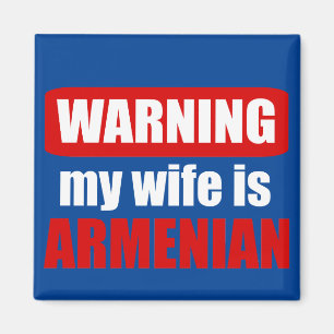 Imán Advertencia: mi esposa es armenia