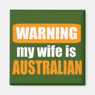 Imán Advertencia: mi esposa es australiana