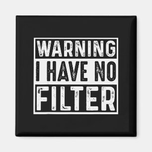 Imán Advertencia No Tengo Filtro Chistes Divertidos Mem