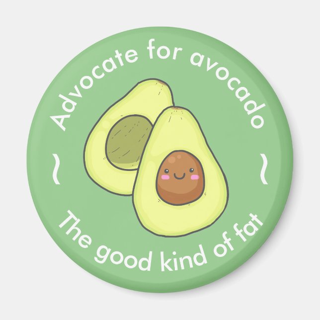 Imán Advocate lindo para aguacate buena grasa (Frente)