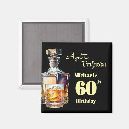 Imán Aged to Perfection Men's 60th Whiskey Birthday 