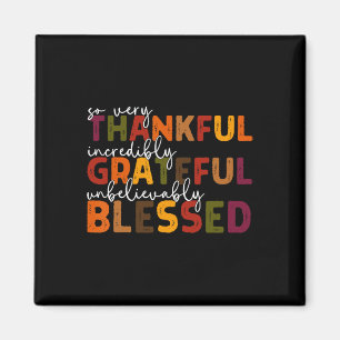 Imán Agradecido Agradecimiento Bendecido Gracias Tee Th