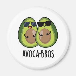 Imán Aguacate a-bros Funny Aguacate Pun